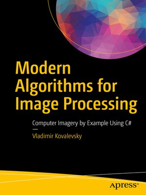 cover image of Modern Algorithms for Image Processing